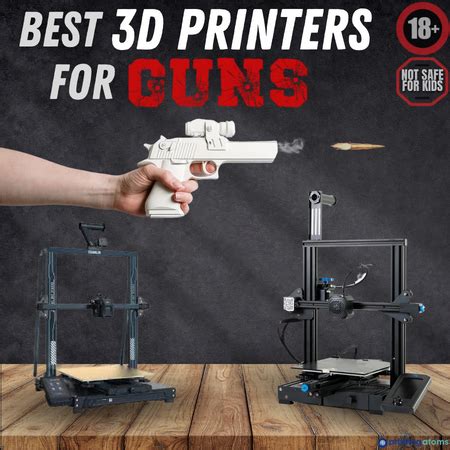 best 3d printer for firearms